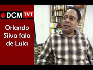 [TEASER #15 DCM NA TVT]"Eles não tem coragem de prender o Lula", diz Orlando Silva