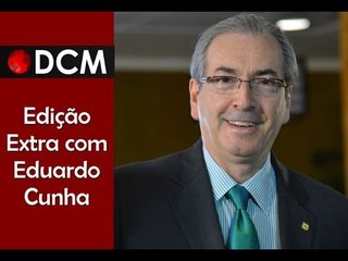 [TEASER #2 DCM NA TVT]Edição Extra sobre Eduardo Cunha
