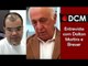 [PROGRAMA #2 DCM NA TVT]Entrevista com Dalton Martins e Bresser-Pereira