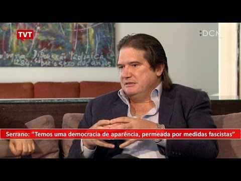 [TEASER #27 DCM NA TVT] Serrano: Temos uma democracia de aparência, permeada por medidas fascistas