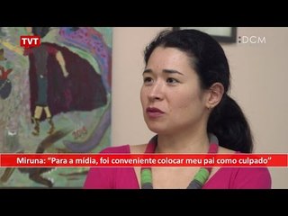 [TEASER #27 DCM NA TVT] - Miruna: "Para a mídia, foi conveniente colocar meu pai como culpado”