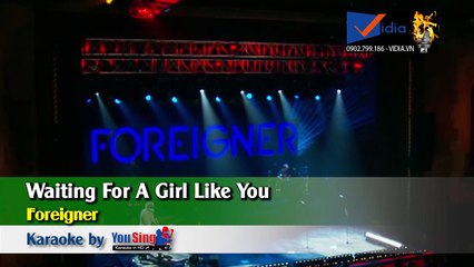 Waiting For A Girl Like You - Nhạc Ngoại