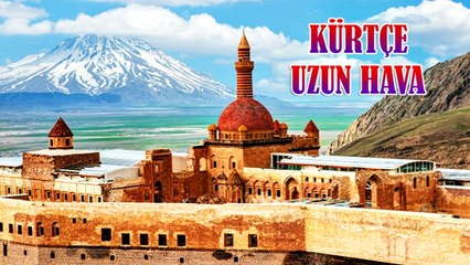 kürtçe uzun hava mehmed seyid axa uzun hava