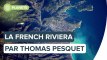 La French Riviera : le monde vu par Thomas Pesquet