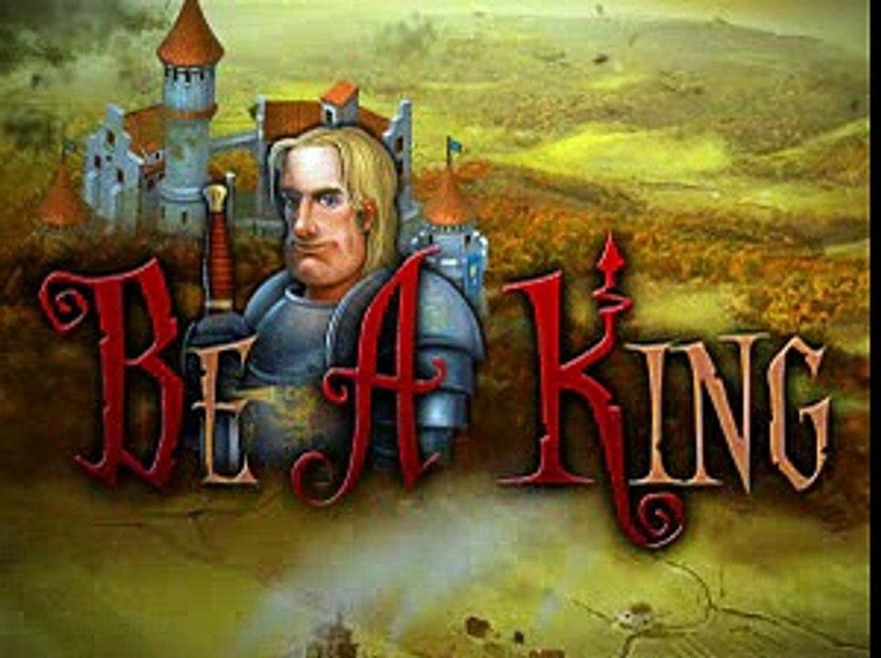 Be a King