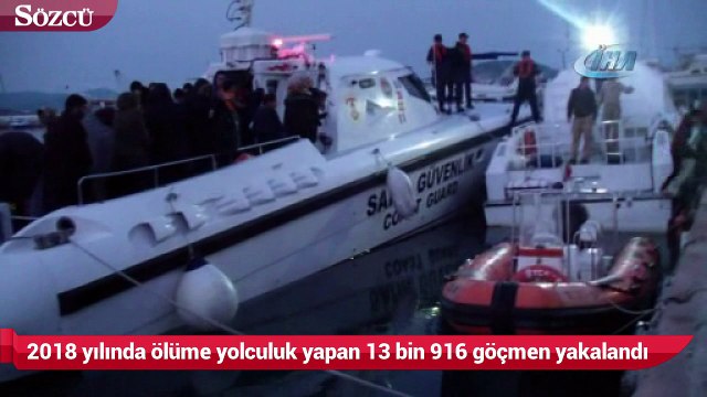 2018 yılında ölüme yolculuk yapan 13 bin 916 göçmen yakalandı