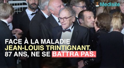 Cancer : Jean-Louis Trintignant ne veut pas se faire soigner