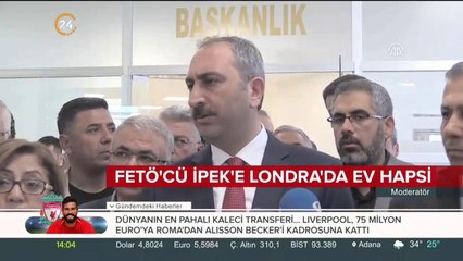 FETÖ'cü İpek'e Londra'da ev hapsi