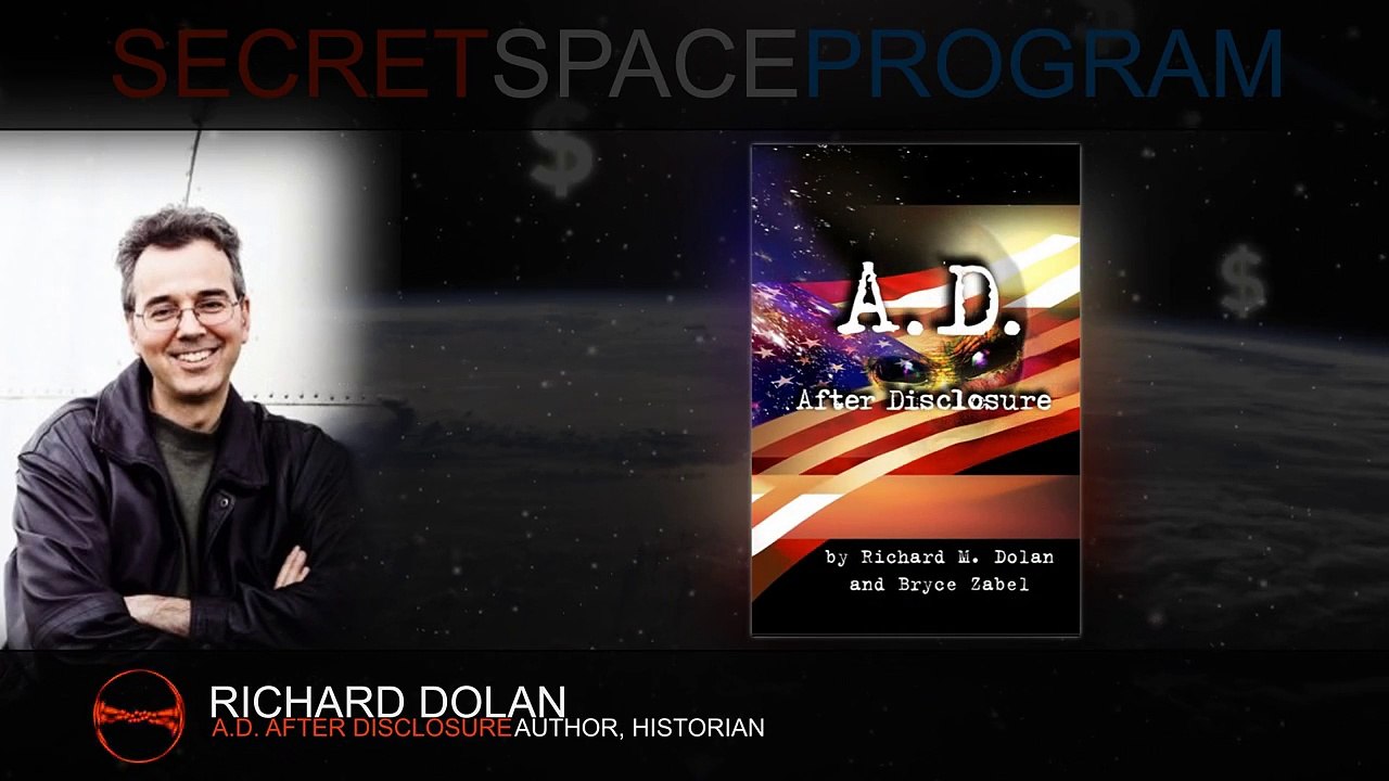 Richard Dolan: A Breakaway Civilization