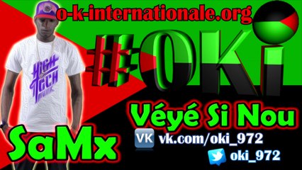 SaMx - Véyé Si Nou ( Paroles / Pawòl / Lyrics )
