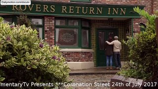 Coronation Street 24th July 2017 Part 1