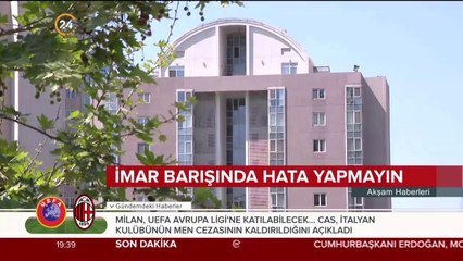 İmar barışında hata yapmayın