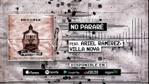 Redimi2 - No Pararé (Audio) ft Ariel Ramírez, Villa Nova