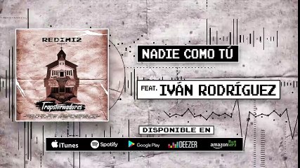 Redimi2 - Nadie Como Tu (Audio) ft Iván Rodríguez