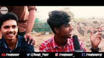 Chennai Boy's about One Side Love _Boys Open Talk _ The Unknown Talk Show _ RoughPaper