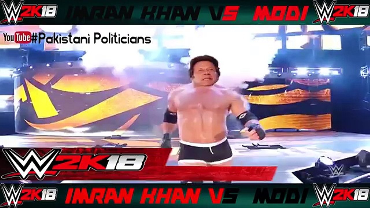Imran Khan vs Narendra Modi WWE Match - 2K18 - Daily motion