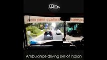 Indian Fast & Furious Ambulance Driver, Driving Skills 2018