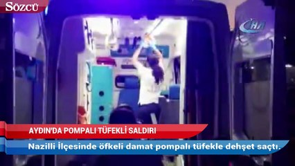 Aydın’da damat dehşeti