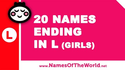 20 girl names ending in L - the best baby names - www.namesoftheworld.net