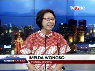 Ibunda Bicara Kasus Jessica (Bagian 1)