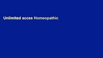 Unlimited acces Homeopathic Remedies: A Quick and Easy Guide to Common Disoders and Their