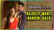 Rajdeep Wants Nandini Back In His Life | Silsila Badalte Rishton Ka