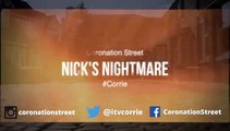 Coronation Street Nick's Nightmare April 2016 (SPOILER)