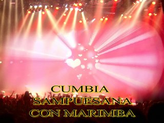 LA SAMPUESANA con marimba  cumbia  romantica  SONIDERA 2018