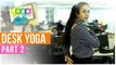 Yoga At Your Desk | Office Yoga | Yoga For Back And Legs | Yoga On The Go With AJ | Yoga At Work