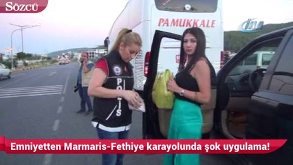 Emniyetten Marmaris-Fethiye karayolunda şok uygulama