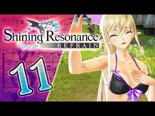 Shining Resonance Refrain Walkthrough Part 11 (PS4, XB1, Switch)  English - No Commentary 