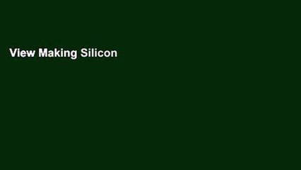 View Making Silicon Valley: Innovation and the Growth of High Tech, 1930-1970 (Inside Technology)