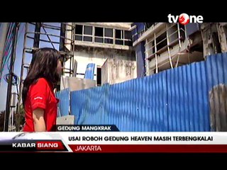 Sorotan Gedung Mangkrak Rusak Keindahan Jakarta
