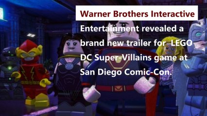 LEGO DC Villains Gets New Trailer Straight Out of Comic-Con