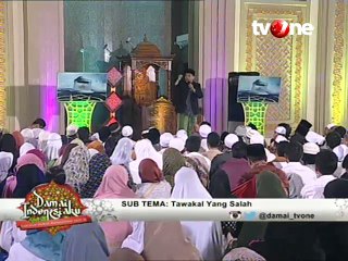 Tawakal Kunci Kekuatan dan Kelapangan Hati (Bagian 4)