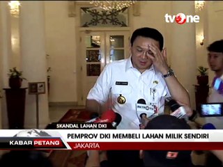 Ahok Temukan Kejanggalan Aliran Dana Lahan Cengkareng