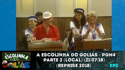 A Escolinha do Golias - PGM 4 - Parte 2 (Local) (21/07/18) | SBT 2018