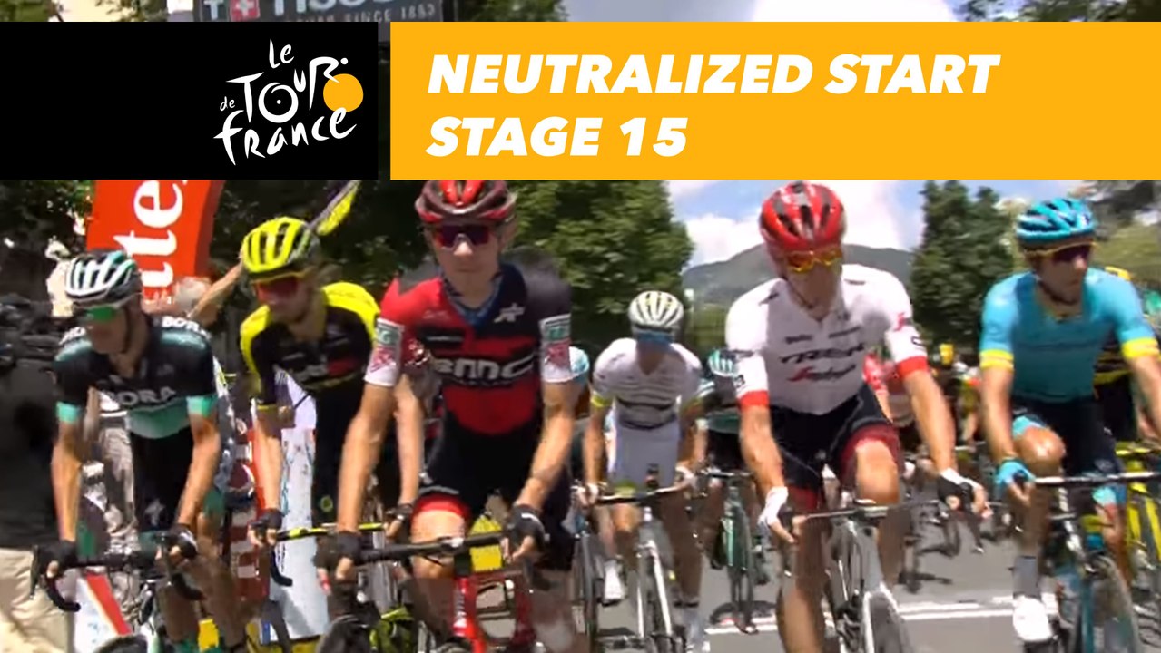Départ fictif / Neutralized start - Étape 15 / Stage 15 - Tour de France 2018