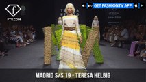 TERESA HELBIG Madrid Spring/Summer 2019 | FashionTV | FTV