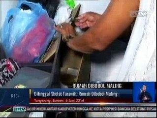Ditinggal Sholat Tarawih, Rumah Dibobol Maling