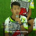 The 12 Thai boys spoke for the first time about how they felt when they realized divers had come to rescue them and their coach. They were trapped for 18 days.