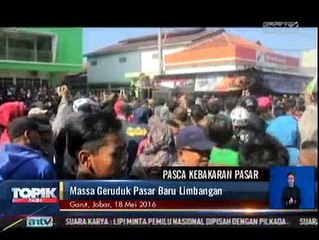 Pasca Kebakaran Pasar Limbangan, Para Pedagang Blokade Jalan