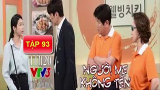 Người Mẹ Không Tên tập 93 VTV3 - nguoi me khong ten tap 93