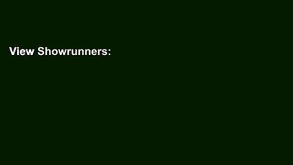 View Showrunners: The Art of Running a TV Show Ebook