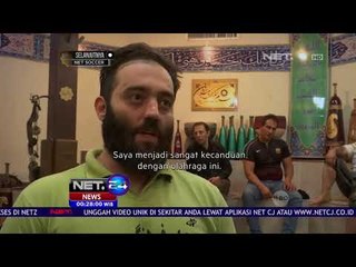 Zurkhaneh, Seni Beladiri Tetua di Dunia - NET 24