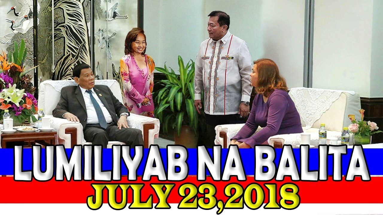 JULY 23,2018 LUMILIYAB NA BALITA!