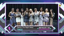 7월 셋째 주 1위 ′트와이스′의 ′Dance The Night Away′ 앵콜 무대! (Full ver.)