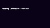 Reading Concrete Economics: The Hamilton Approach to Economic Growth and Policy free of charge