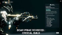Warframe: Boar Prime revisited after the rework 2018 - Critical Build - Update 22.20.9.2 