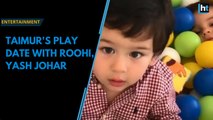 Watch: Taimur Ali Khan's play date with Roohi, Yash Johar